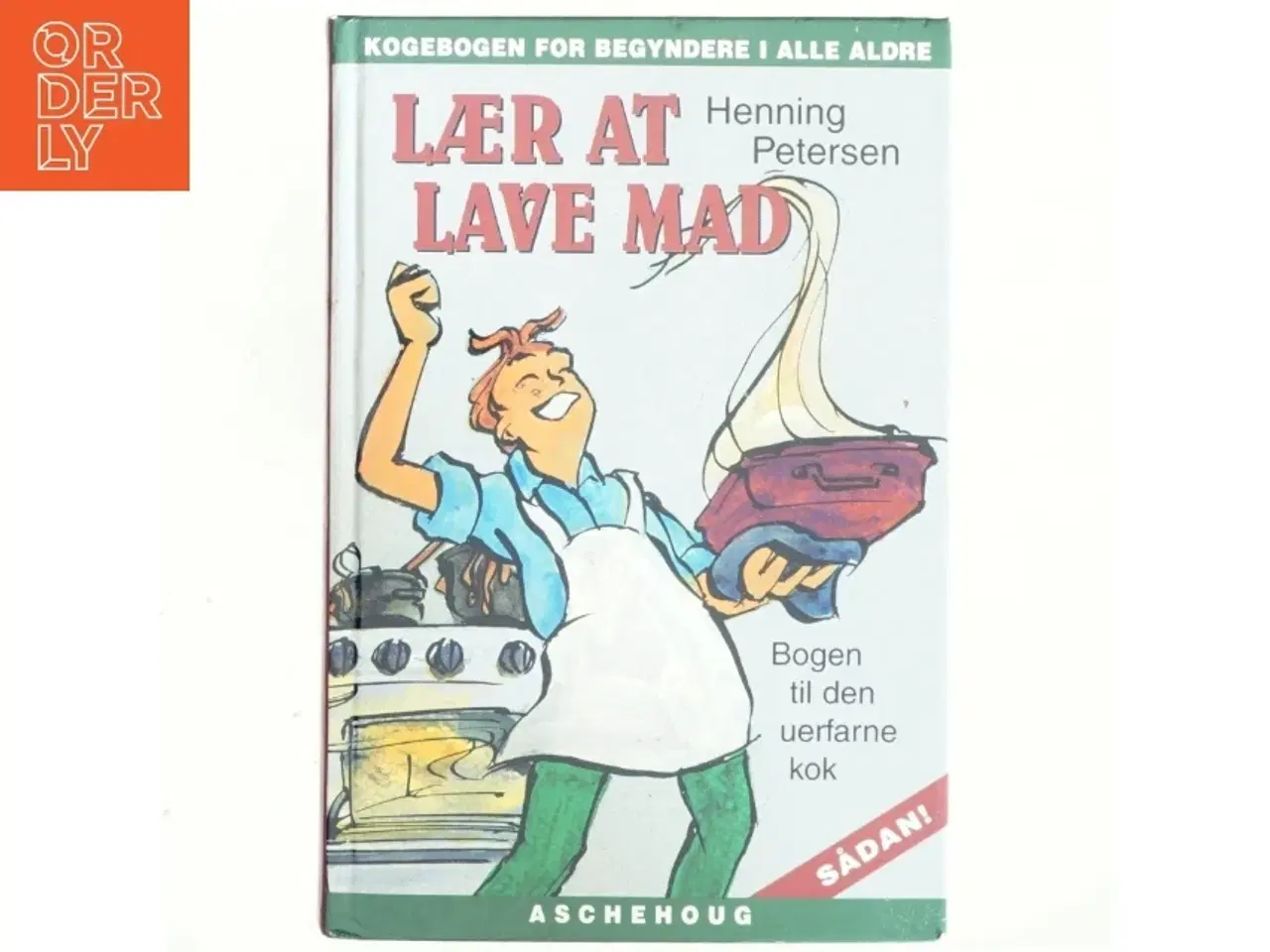 Billede 2 - Lær at lave mad : nemme opskrifter mod komfur-skræk af Henning Petersen (f. 1958-05-26) (Bog)