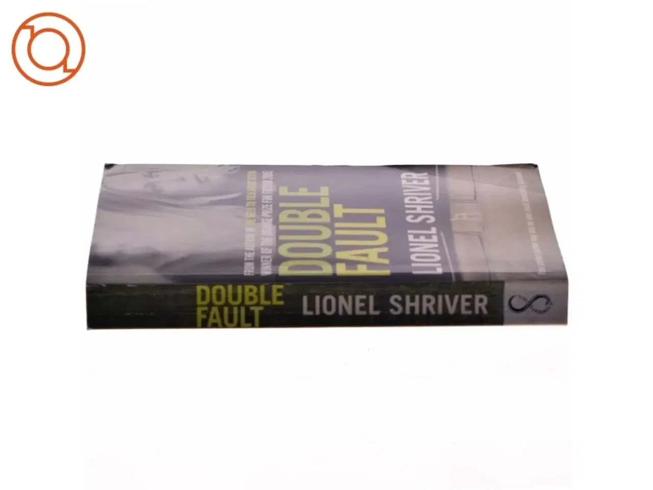 Billede 2 - Double fault af Lionel Shriver (Bog)