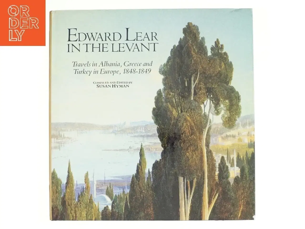 Billede 1 - Edward Lear in the Levant af Edward Lear (Bog)