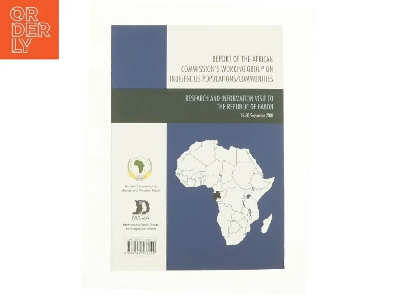 Billede 1 - Report of the African Commission&#39;s Working Group on Indigenous Populations / Communities: Research and Information Visit to the Republic of Gabon,