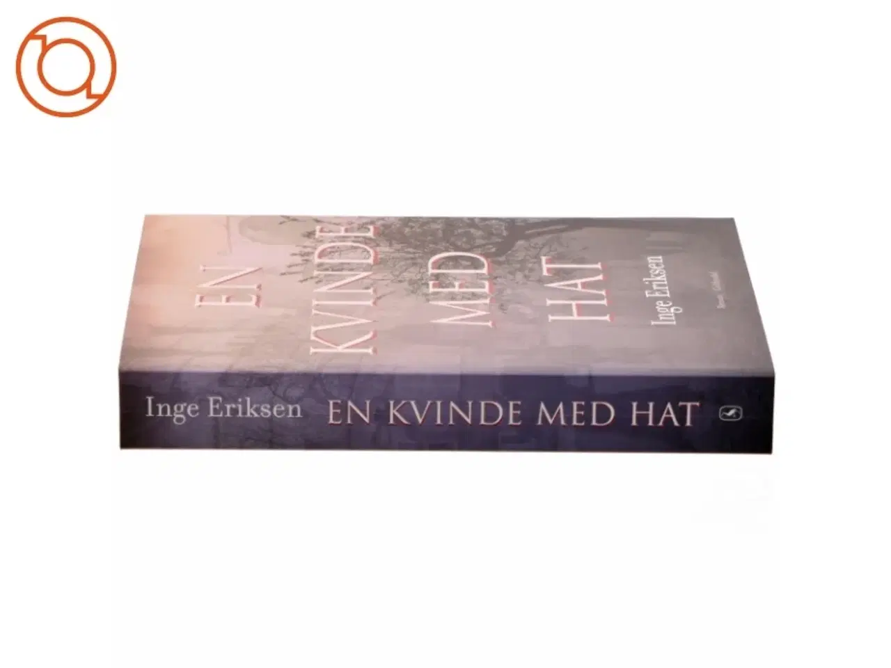 Billede 2 - En kvinde med hat : roman (Klassesæt) af Inge Eriksen (f. 1935) (Bog)
