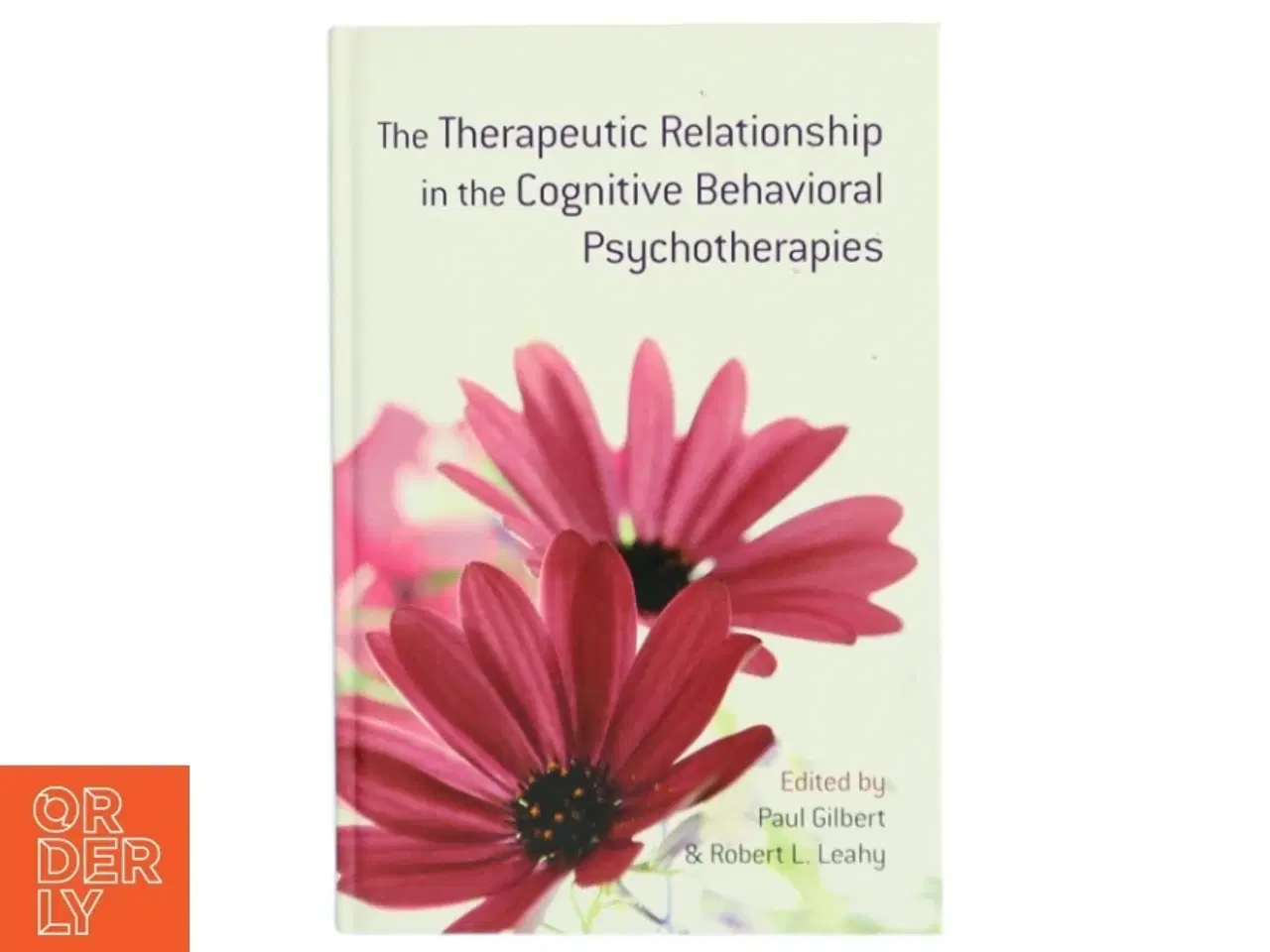 Billede 1 - The therapeutic relationship in the cognitive behavioral psychotherapies (Bog)