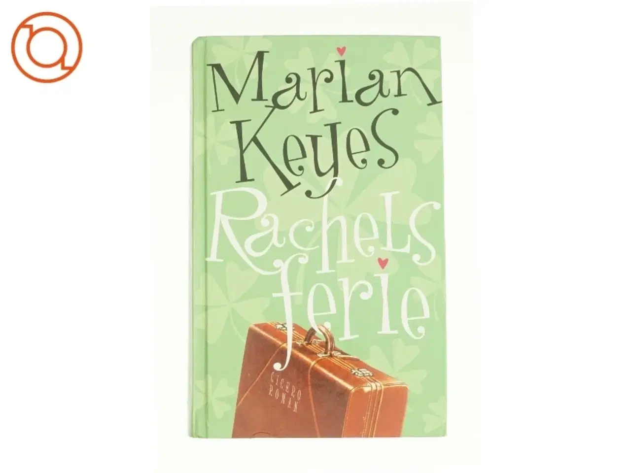 Billede 1 - Rachels ferie af Marian Keyes (Bog)
