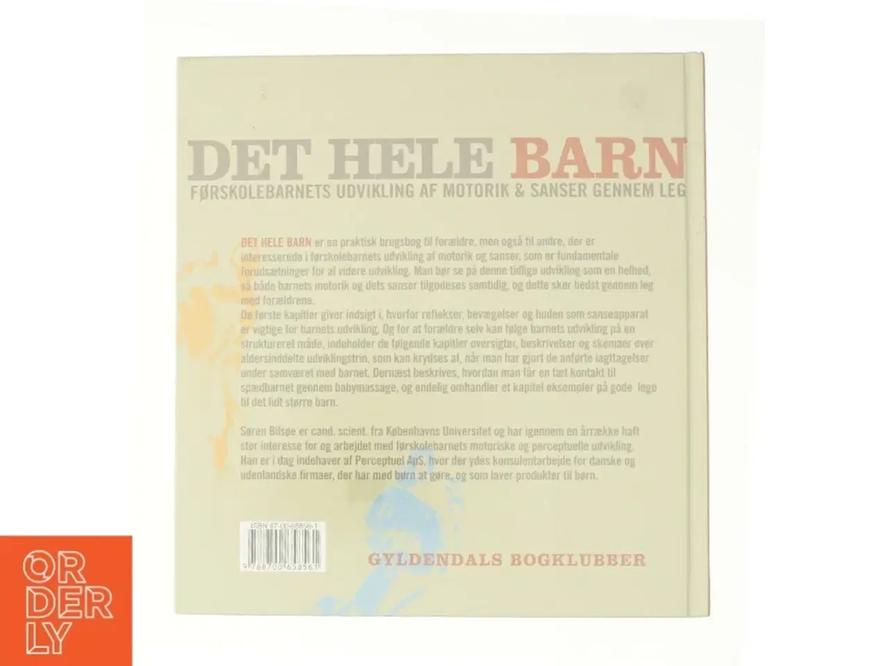 Billede 3 - Det hele barn af Søren Bilsøe (Bog)