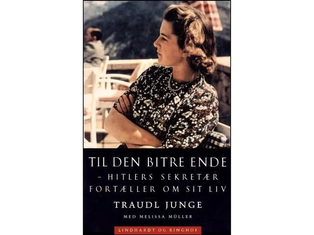 Billede 1 - Til den bitre ende - Hitlers sekretær fortæller