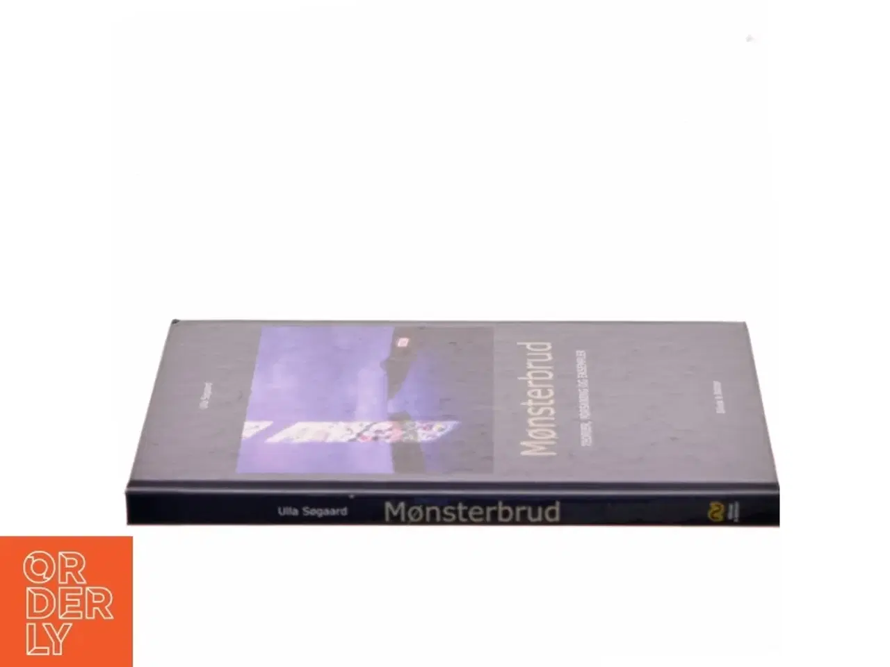 Billede 2 - Mønsterbrud : teorier, forskning og eksempler af Ulla Søgaard (Bog)