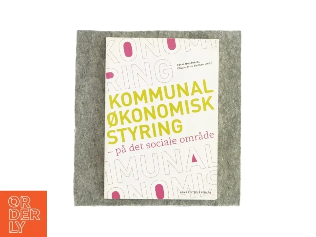 Billede 1 - Kommunal økonomisk styring - på det sociale område (bog)