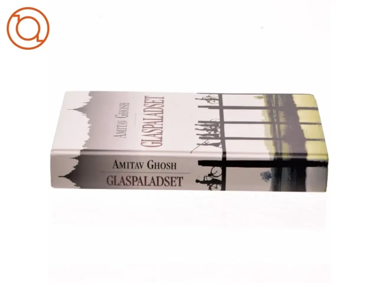 Billede 2 - Glaspaladset af Amitav Ghosh (Bog)