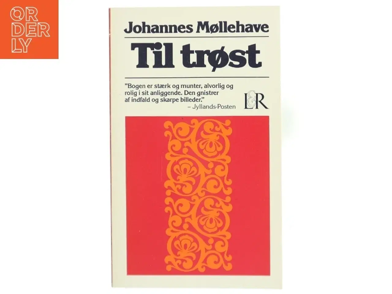 Billede 1 - Til trøst af Johannes Møllehave fra Lindhardt og Ringhof