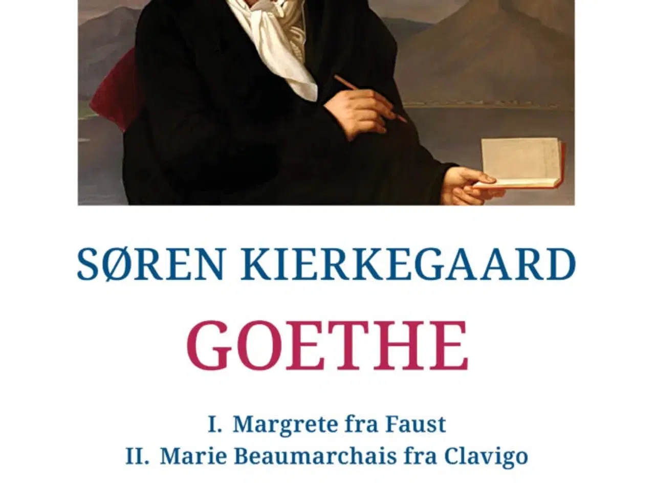 Billede 1 - Goethe, Søren Kierkegaard