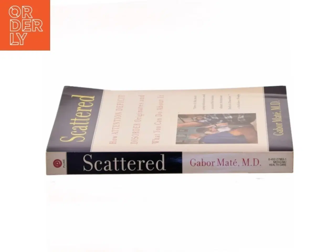Billede 2 - Scattered af Gabor Maté, MD (Bog)