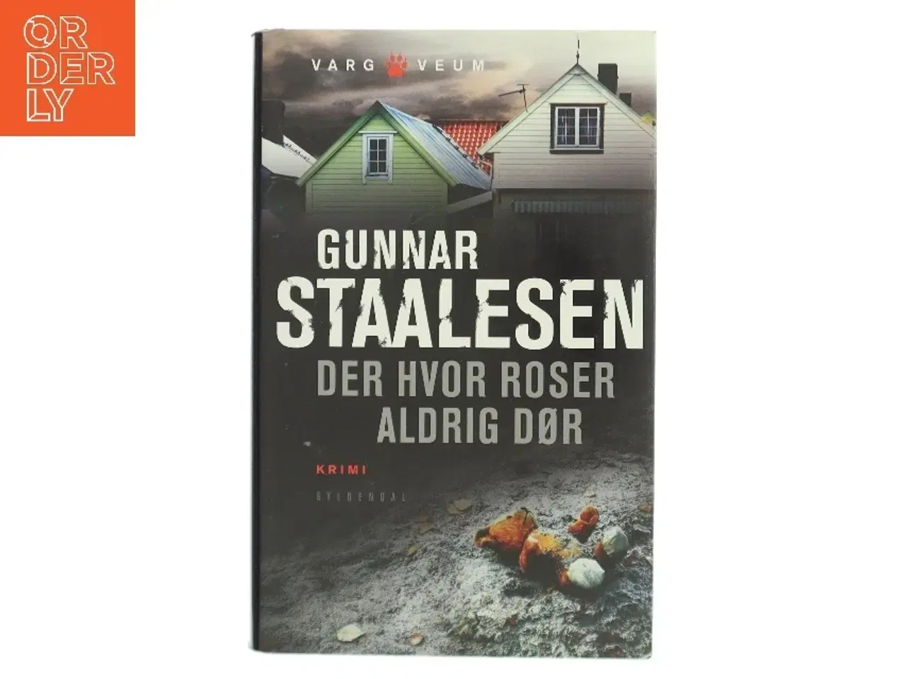 Billede 1 - Der hvor roser aldrig dør af Gunnar Staalesen (Bog)