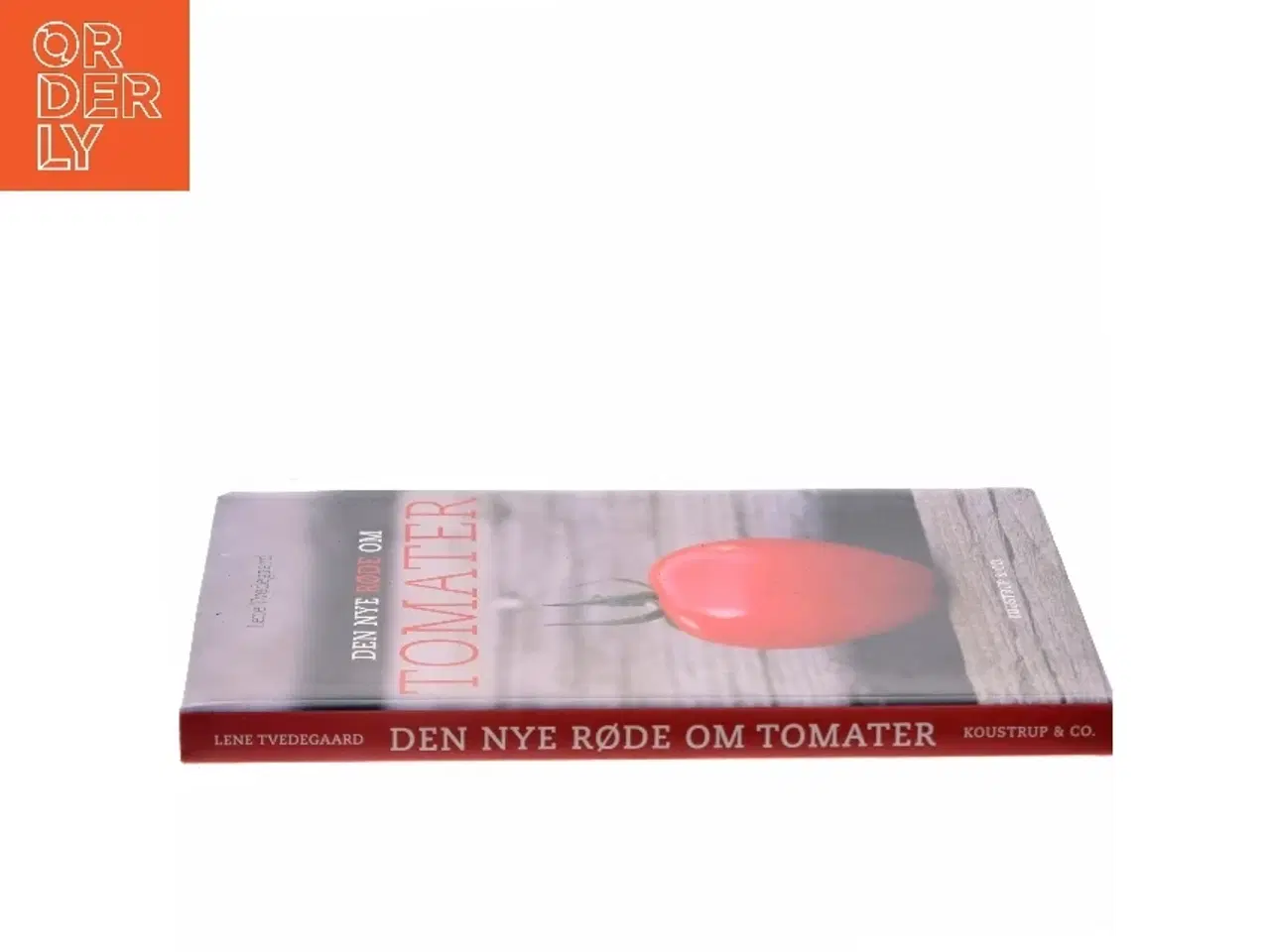 Billede 2 - Den nye røde om tomater af Lene Tvedegaard (Bog)