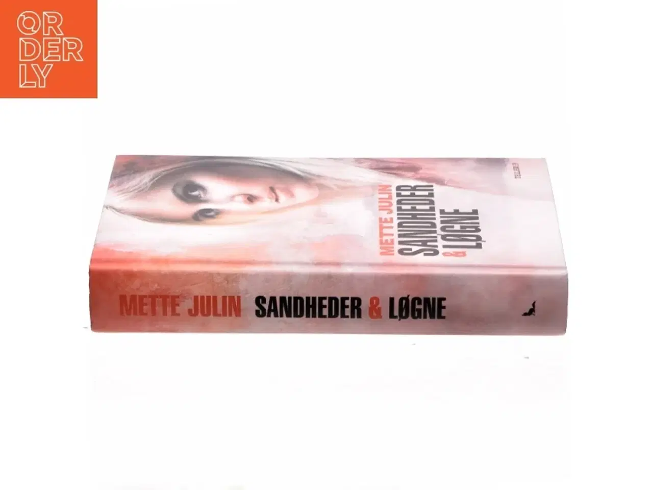 Billede 2 - Sandheder & løgne af Mette Julin (Bog)