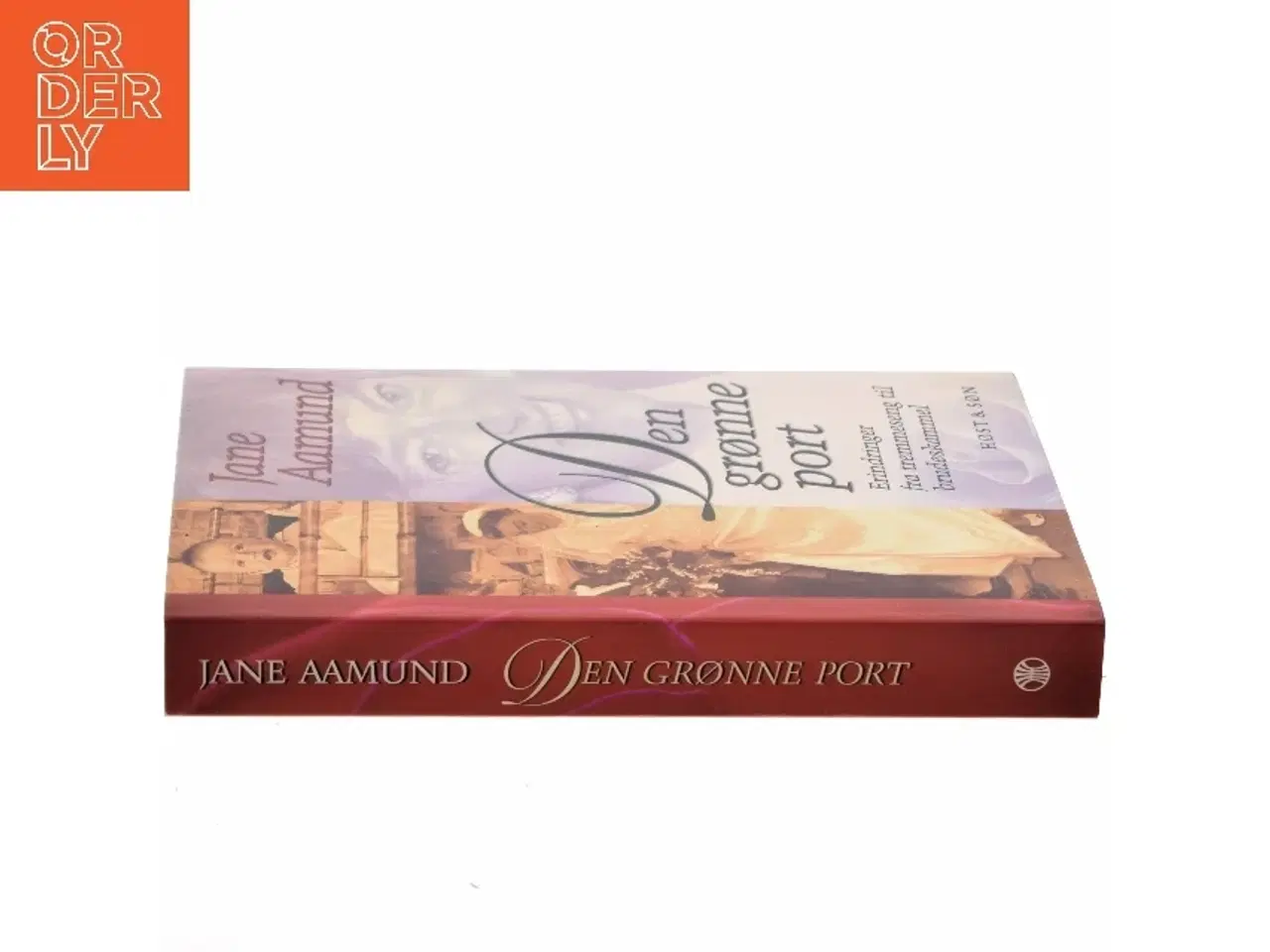 Billede 2 - Den grønne port : erindringer fra tremmeseng til brudeskammel af Jane Aamund (Bog)