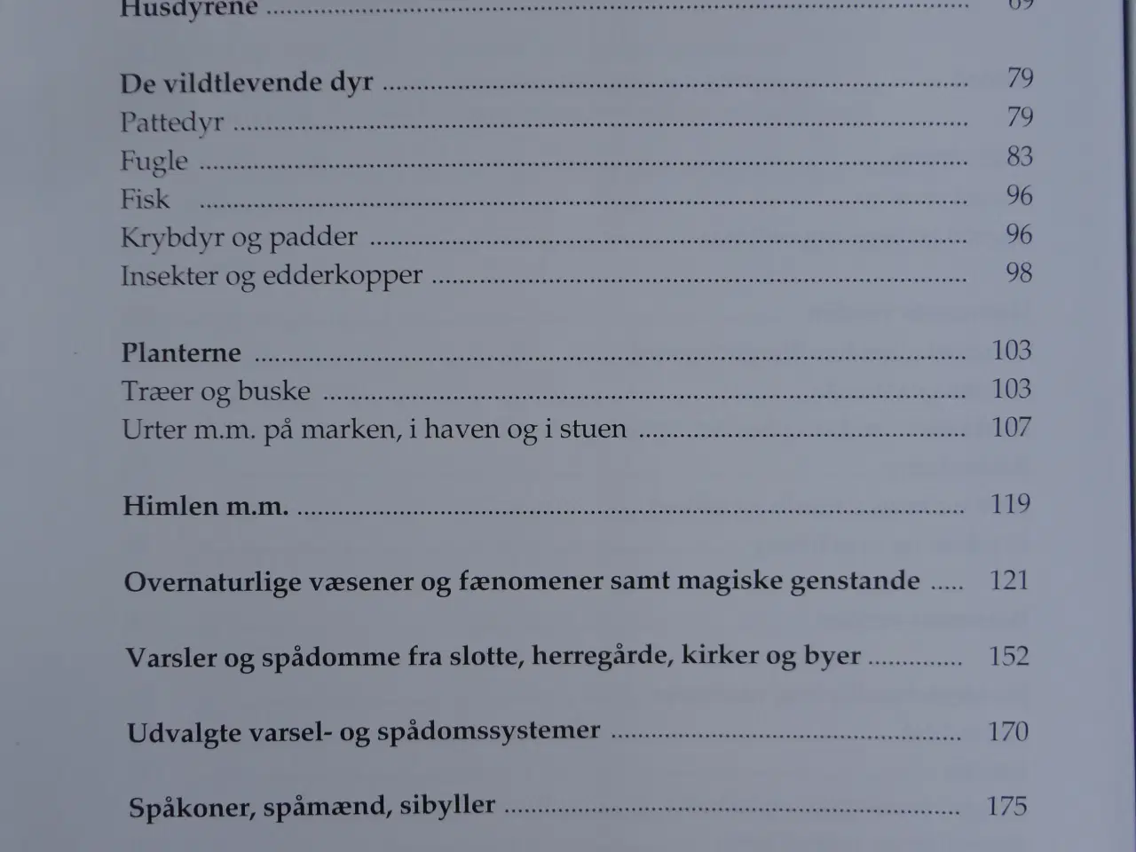 Billede 3 - Dagligdagens gode og onde varsler  :