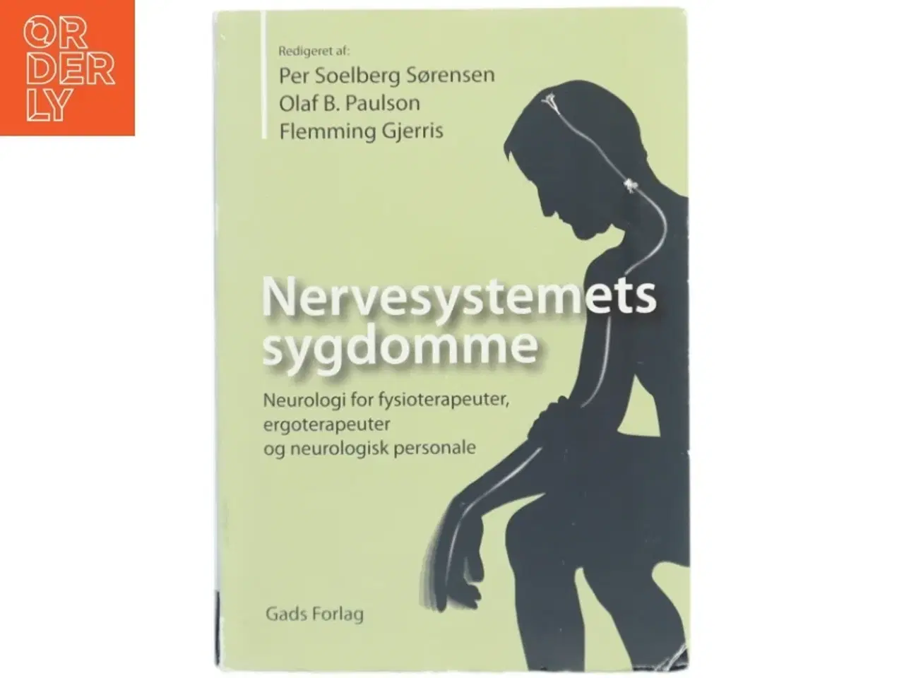 Billede 1 - Nervesystemets sygdomme : neurologi for fysioterapeuter, ergoterapeuter og andet neurologisk personale (Bog)