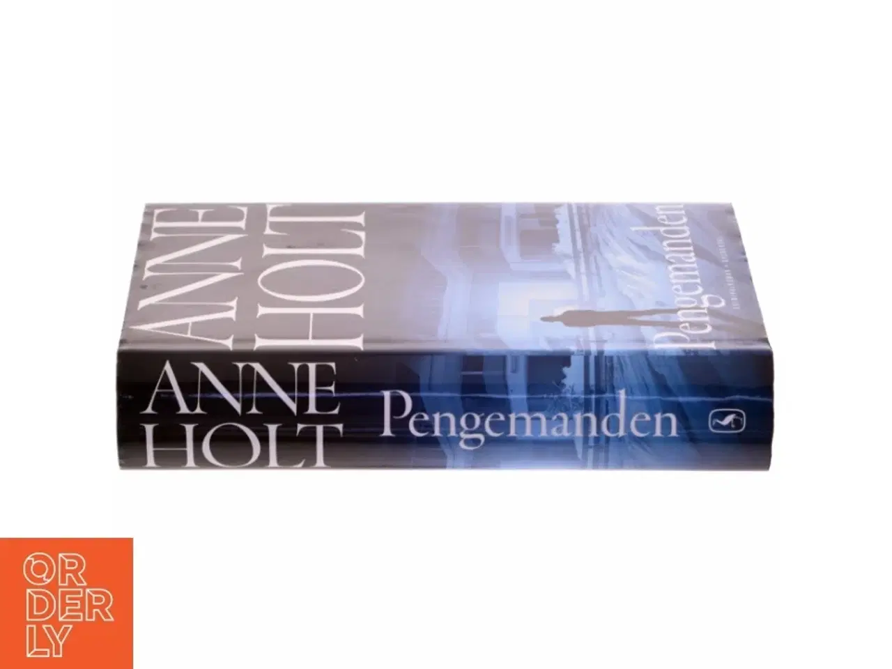 Billede 2 - Pengemanden : kriminalroman af Anne Holt (f. 1958-11-16) (Bog)