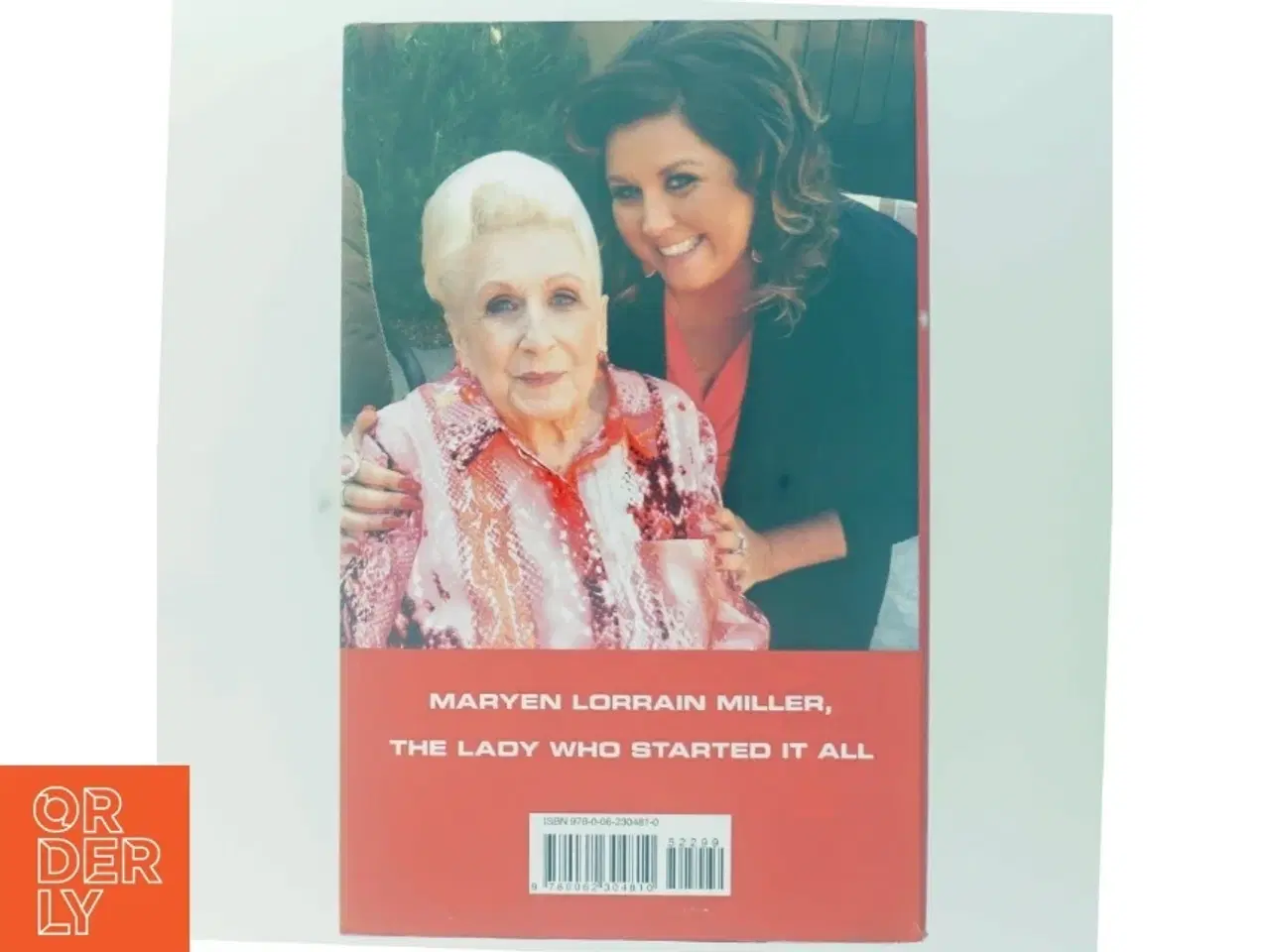 Billede 3 - Everything I Learned about Life, I Learned in Dance Class af Abby Lee Miller (Bog)