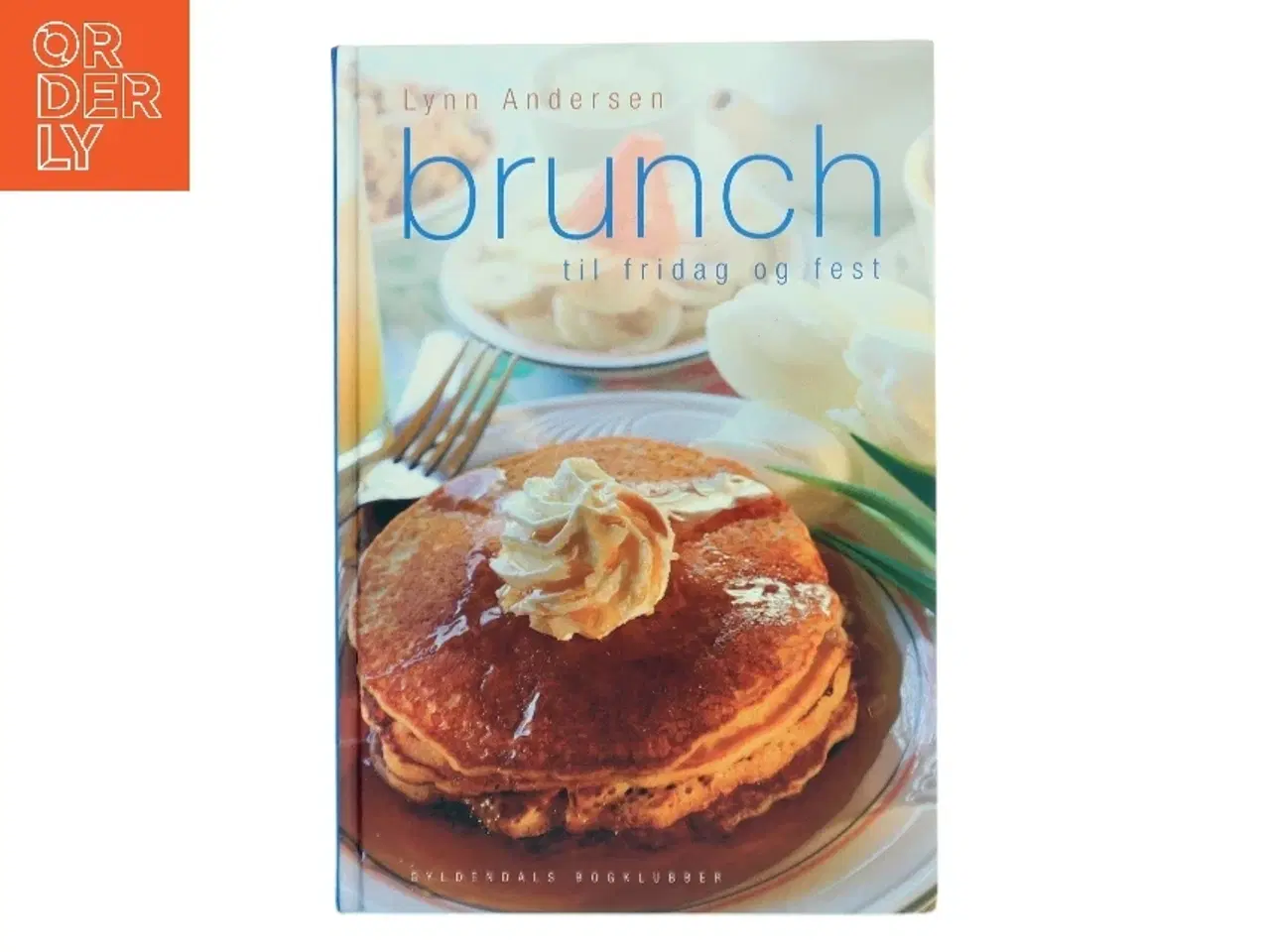 Billede 1 - Brunch til fridag og fest af Lynn Andersen (f. 1945) (Bog)