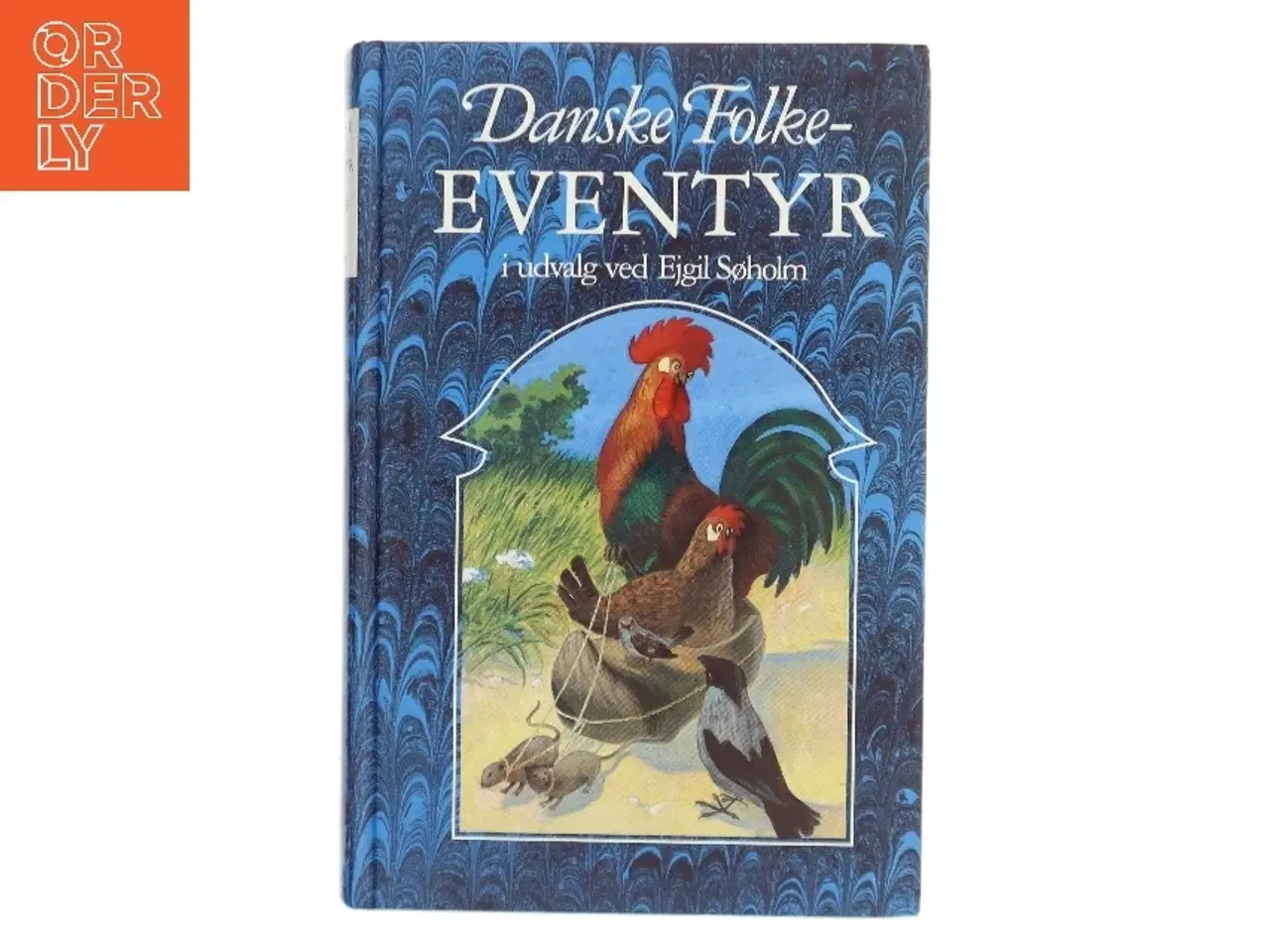 Billede 1 - Danske Folkeeventyr: i udvalg ved Ejgil Søholm af Ejgil Søholm (Bog)