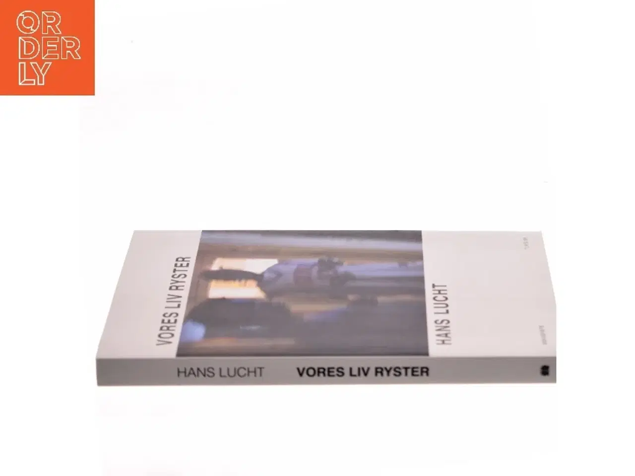 Billede 2 - Vores liv ryster : dokudigte af Hans Lucht (Bog)