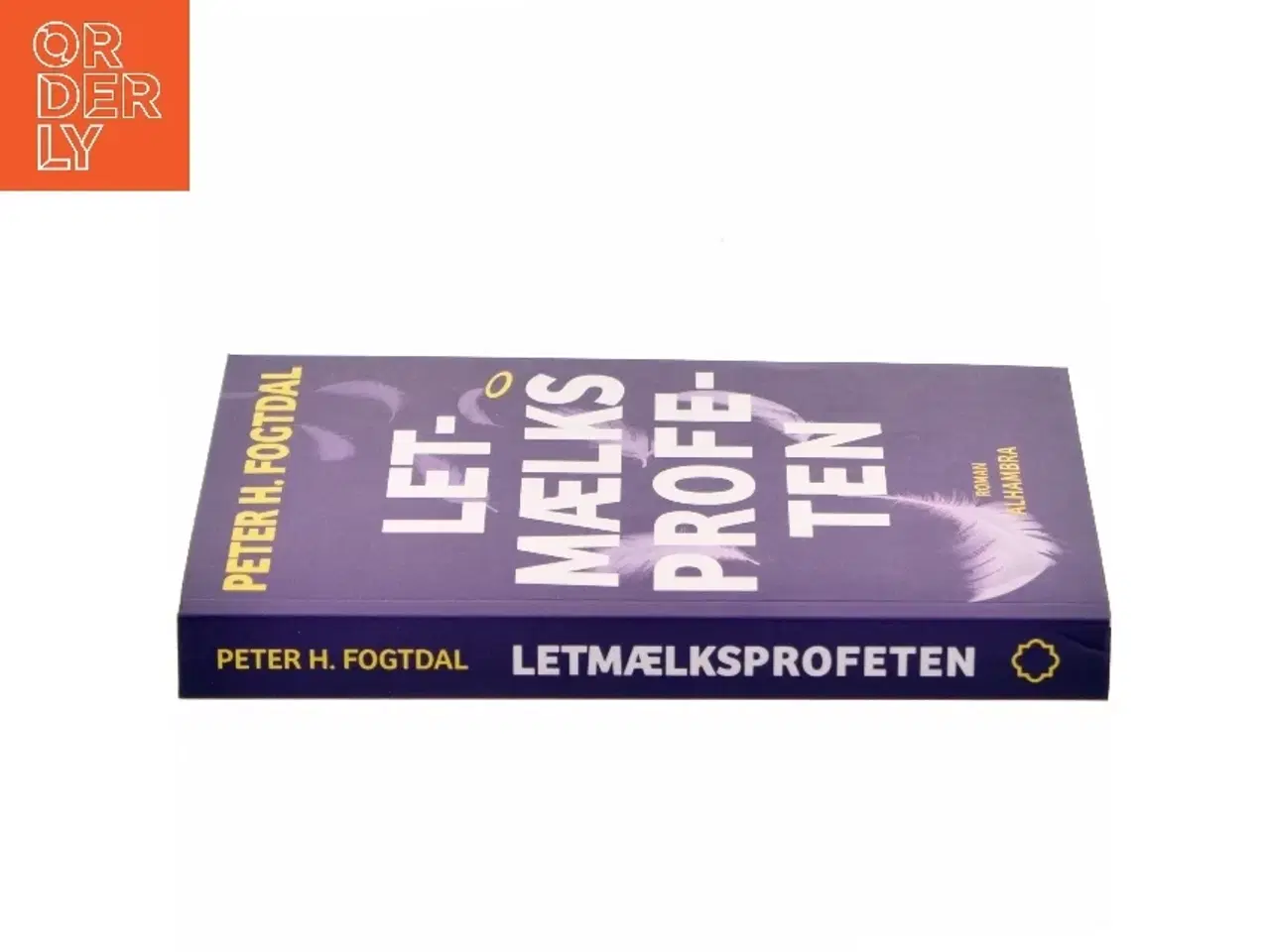 Billede 2 - Letmælksprofeten : roman af Peter Fogtdal (Bog)