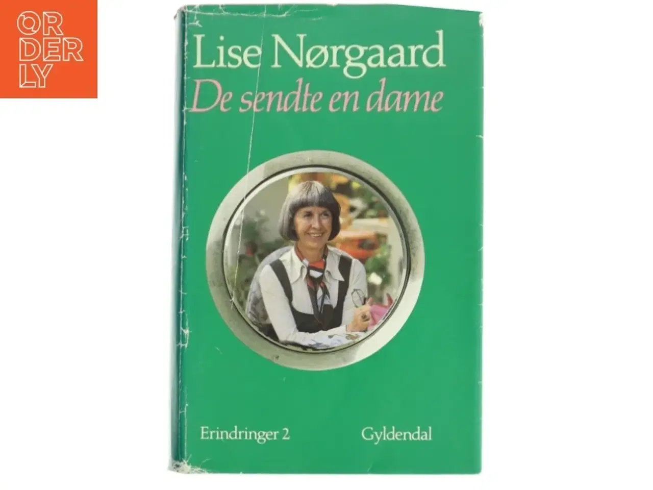 Billede 1 - De sendte en dame af Lise Nørgaard (Bog)