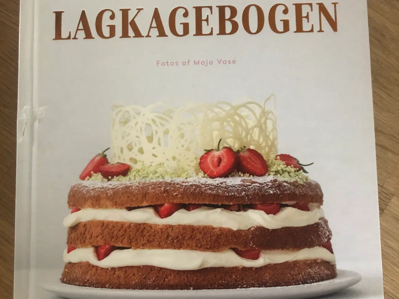 Billede 1 - “Lagkagebogen” af Annemette Voss