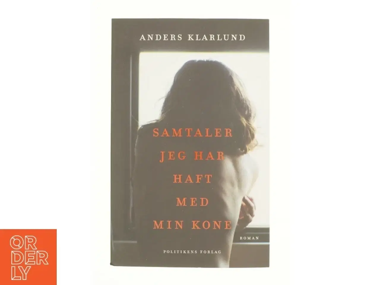 Billede 1 - Samtaler jeg har haft med min kone af Anders Rønnow Klarlund (Bog)