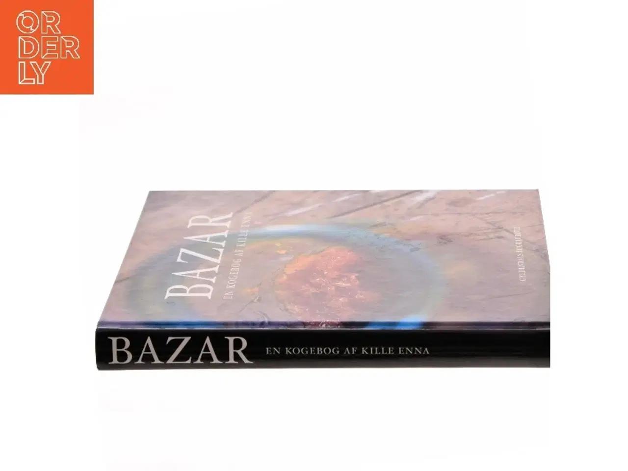 Billede 2 - Bazar : en kogebog af Kille Enna (Bog)