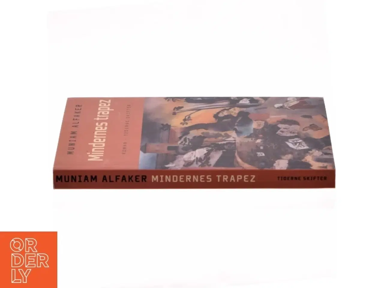 Billede 2 - Mindernes trapez : roman af Muniam Alfaker (Bog)