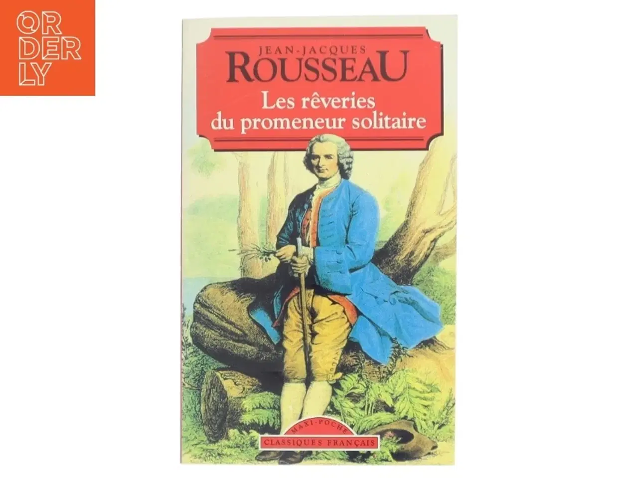 Billede 1 - Les r&#234;veries du promeneur solitaire af Jean-Jacques Rousseau (Bog)