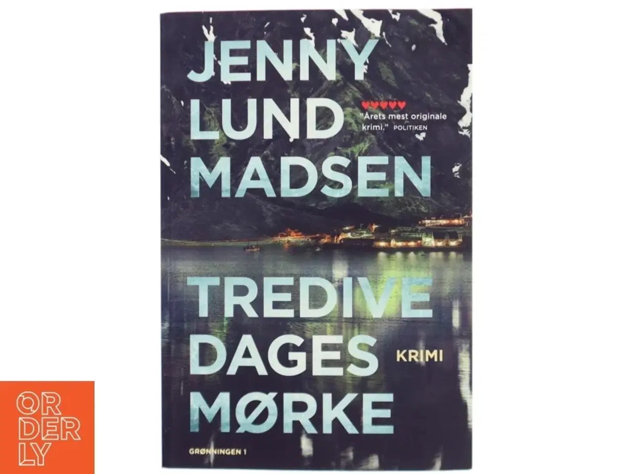 Billede 1 - Tredive dages mørke : krimi af Jenny Lund Madsen (Bog)