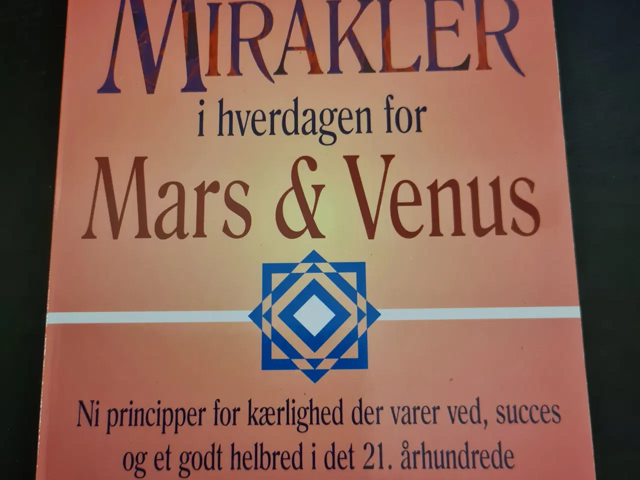 Billede 1 - Mirakler i hverdagen for Venus og Mars