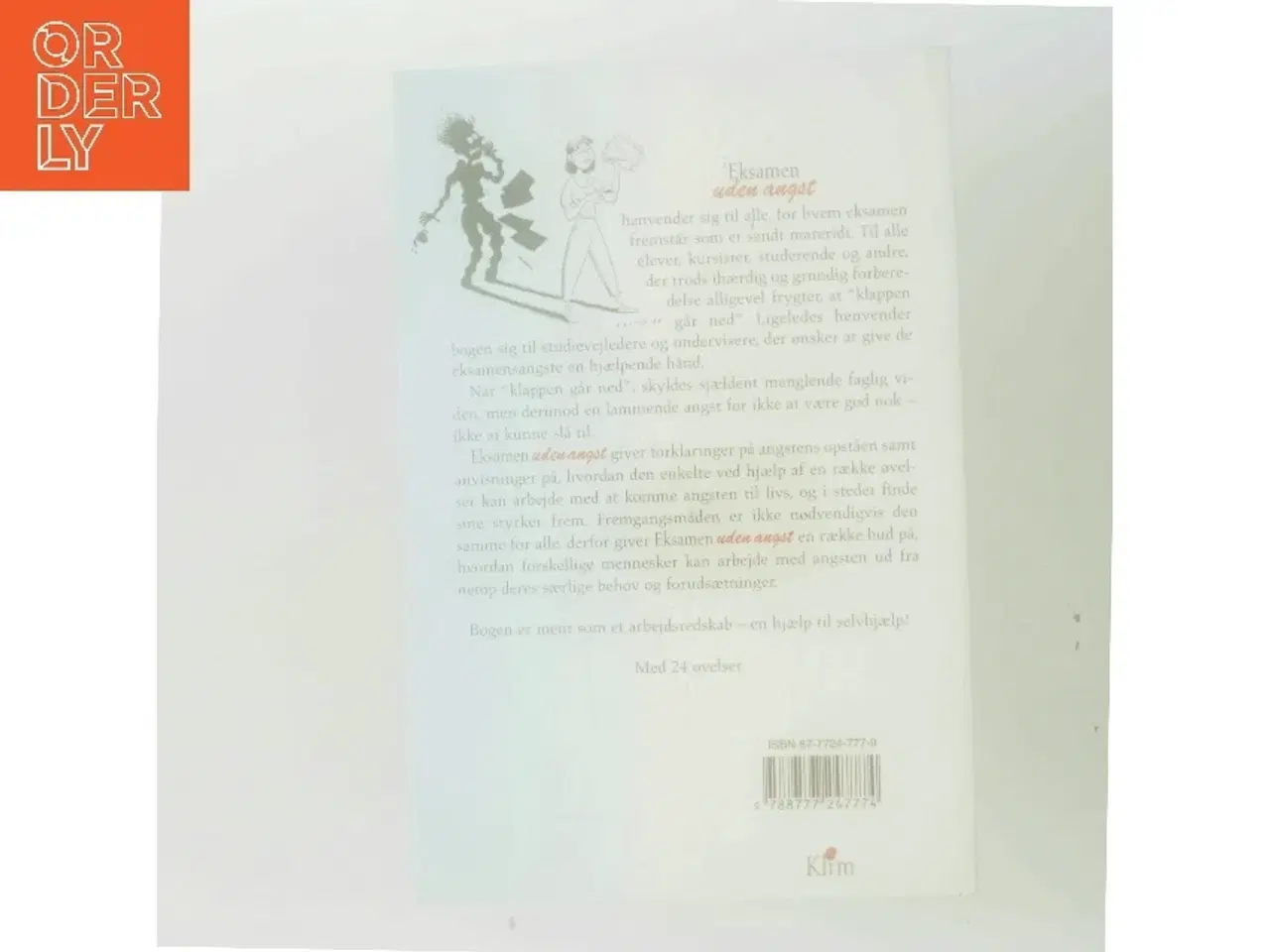 Billede 3 - Eksamen uden angst : vend svaghed til styrke af Anne Latour (Bog)