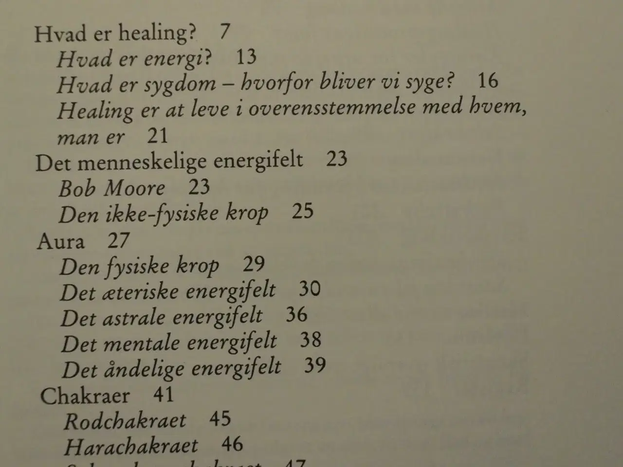 Billede 2 - det usynlige i helbredelse - en bog om healing og 