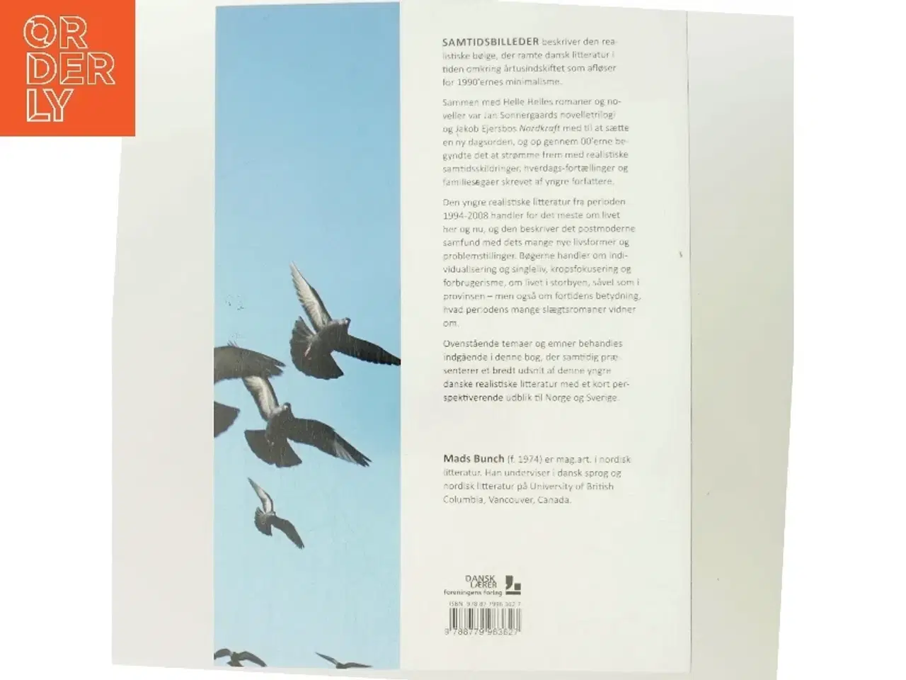 Billede 3 - Samtidsbilleder : realismen i yngre dansk litteratur 1994-2008 af Mads Bunch (Bog)