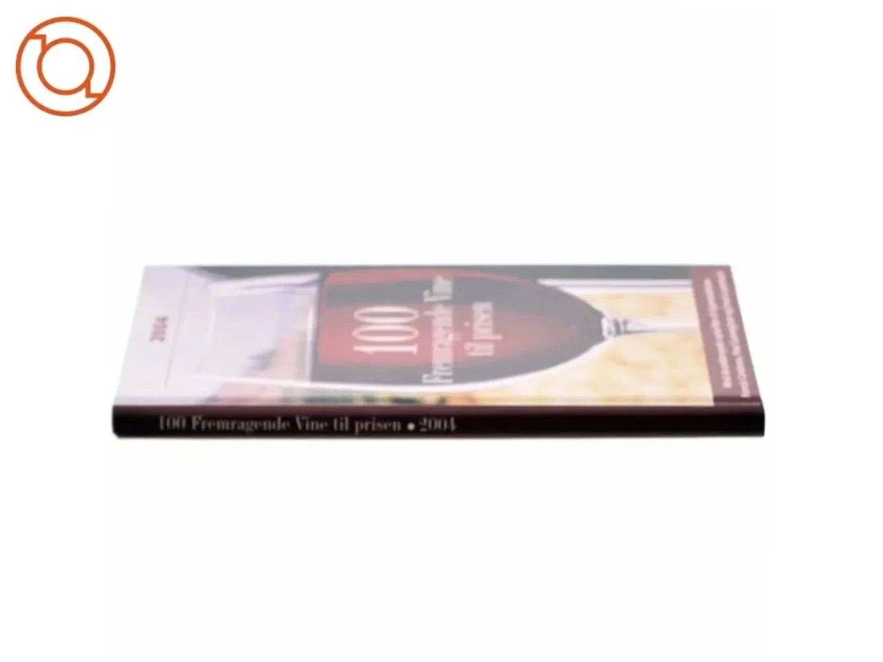 Billede 2 - 100 fremragende vine til prisen 2004