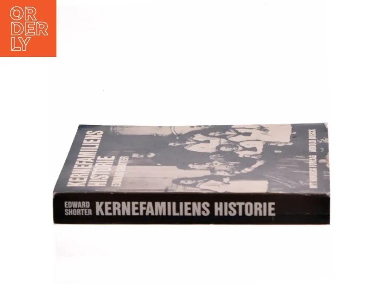 Billede 2 - Kernefamiliens historie af Edward Shorter (Bog)