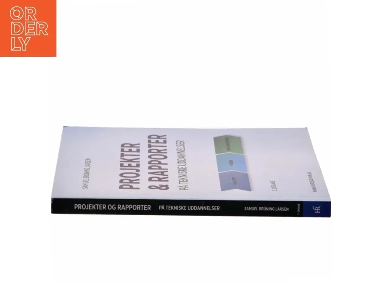 Billede 2 - Projekter og rapporter på tekniske uddannelser af Samuel Brüning Larsen (Bog)