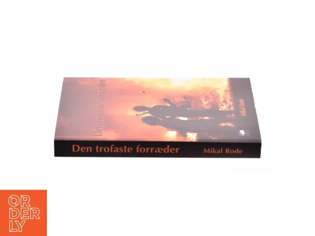 Billede 3 - Den trofaste forræder af Mikal Rode (Bog)