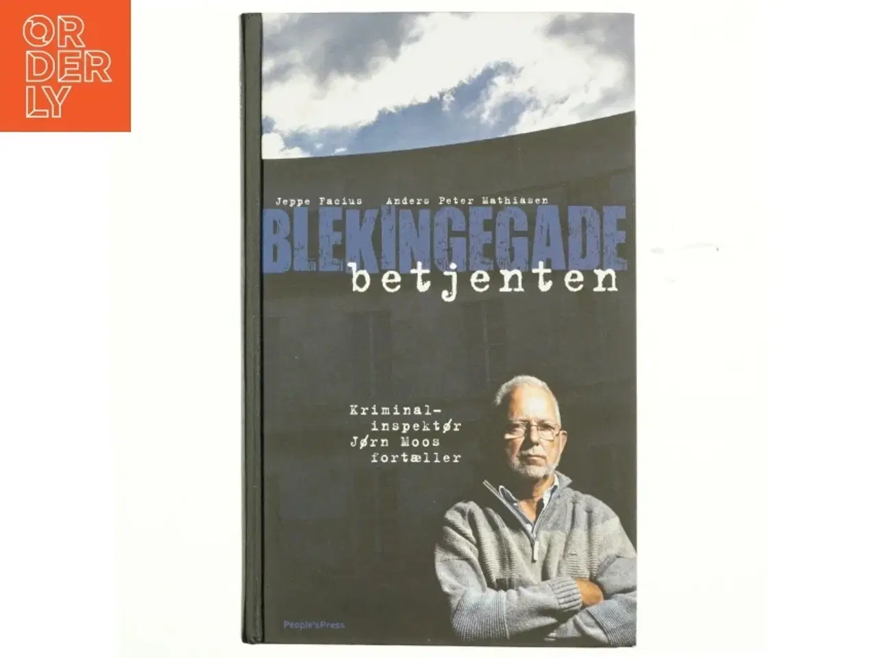 Billede 1 - Blekingegadebetjenten : kriminalinspektør Jørn Moos fortæller (Bog)