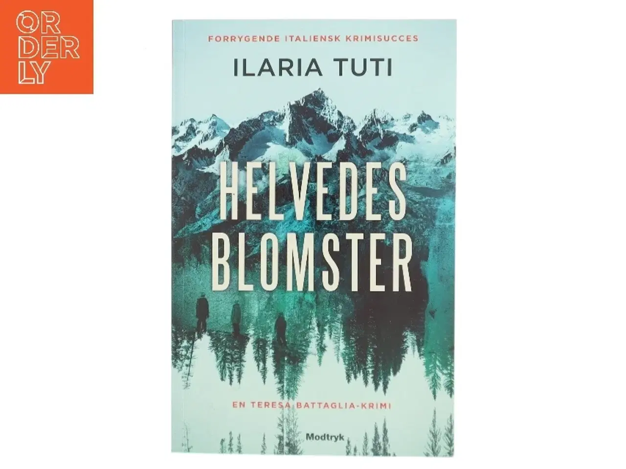 Billede 1 - Helvedesblomster af Ilaria Tuti (f. 1976) (Bog)