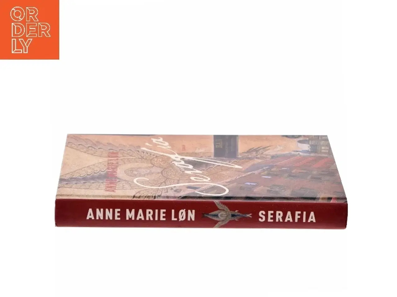Billede 2 - Serafia : roman af Anne Marie Løn (Bog)