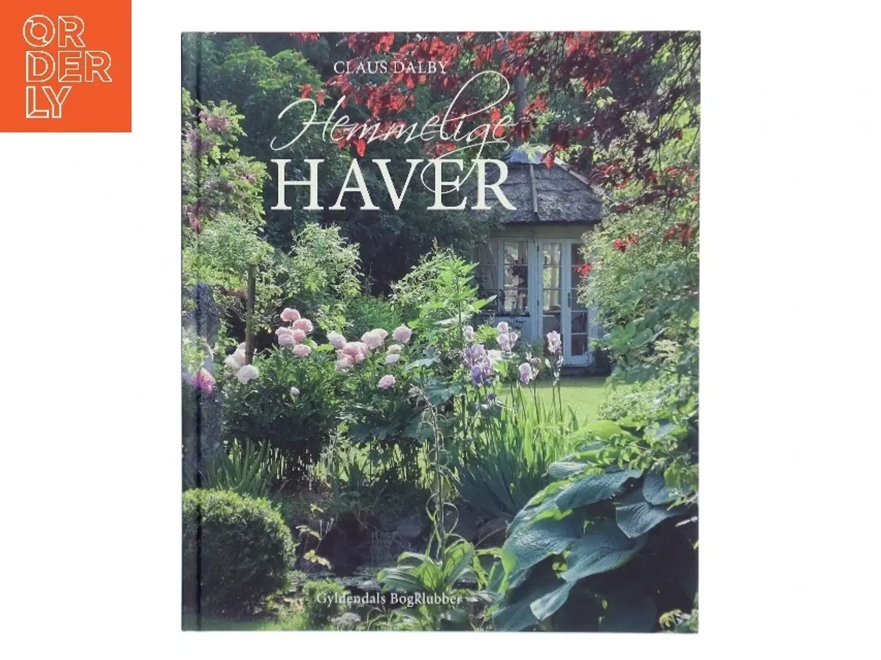 Billede 1 - Hemmelige haver af Claus Dalby (Bog)