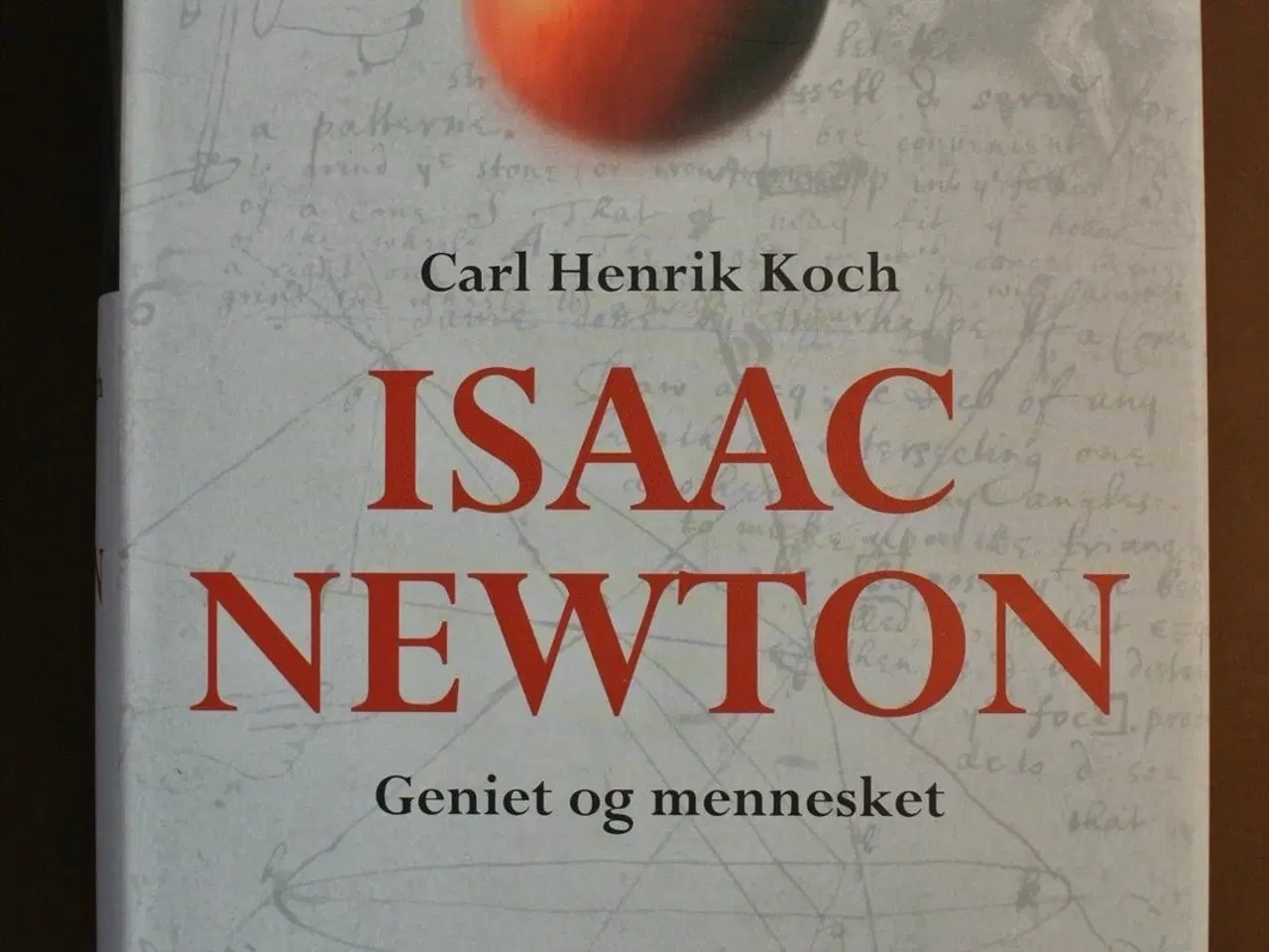 Billede 1 - isaac newton - geniet og mennesket, af carl henrik