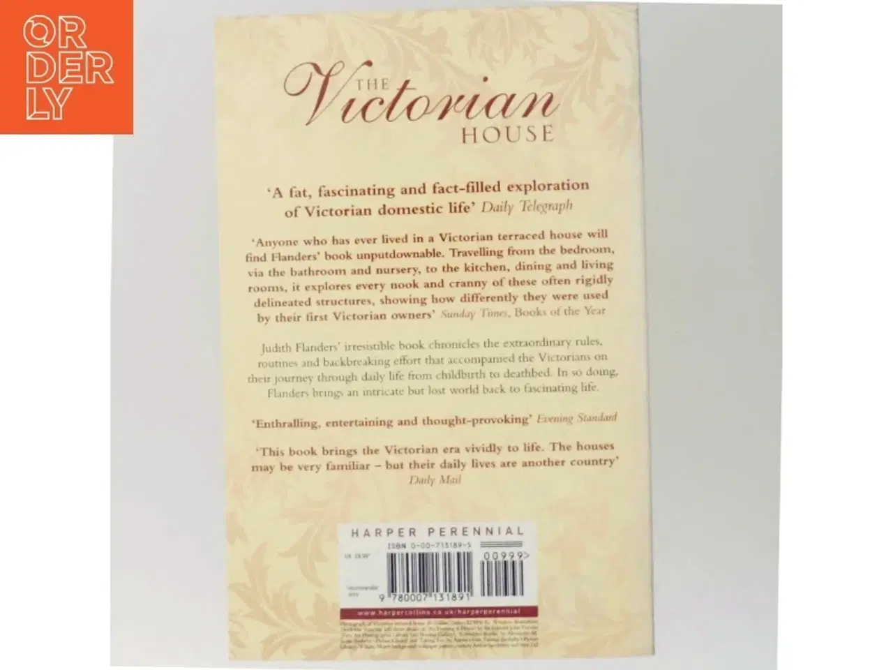 Billede 3 - The Victorian house : domestic life from childbirth to deathbed af Judith Flanders (Bog)