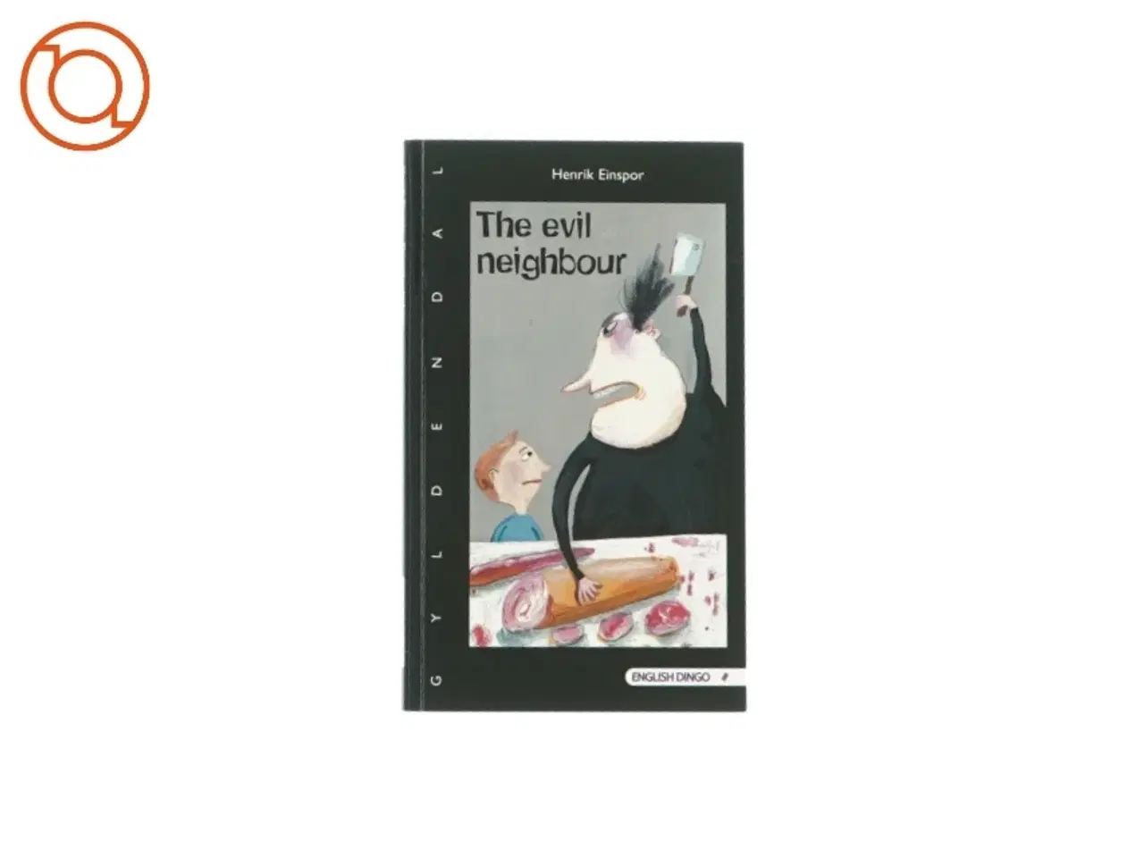 Billede 1 - The evil neighbour af Henrik Egesborg (bog)