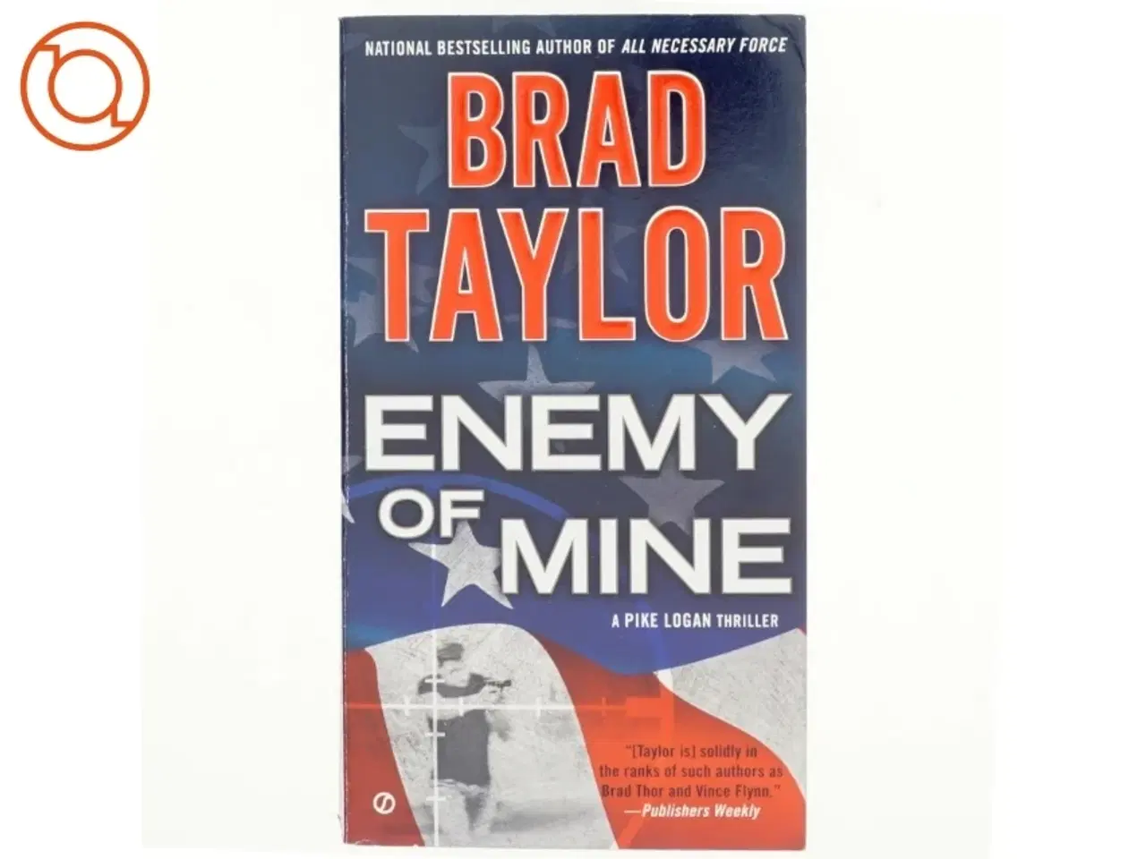 Billede 1 - Enemy of Mine af Brad Taylor (Bog)